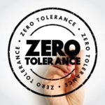 Zero Tolerance